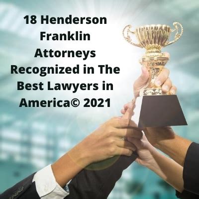 18 Henderson Franklin Attorneys Recognized In The Best Lawyers In