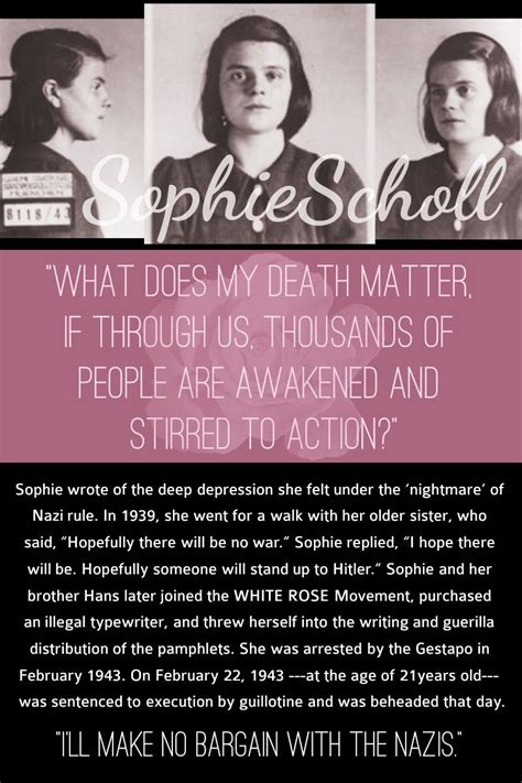 Her father was elected mayor of forchtenberg. Sophie Scholl Quotes - ShortQuotes.cc