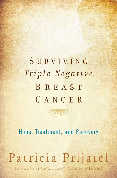 Nevertheless, to date, there are almost no unique programs for treating women suffering from this disease in the. Positives About Negative: Surviving Triple-Negative Breast ...
