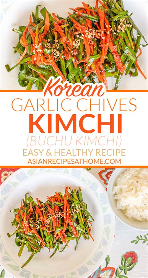 Garlic Chives Kimchi Buchu Asian Recipes At Home