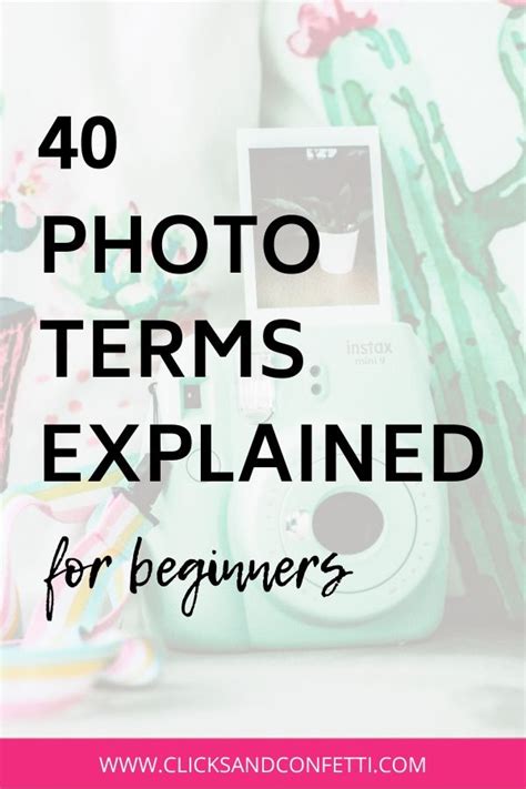 40 Photography Terms Explained For Beginners ⋆ Clicks And Confetti