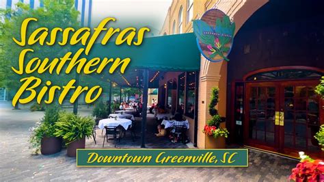 Sassafras Southern Bistro In Beautiful Downtown Greenville Sc American Southern Cuisine
