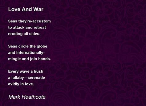 Love And War Love And War Poem By Mark Heathcote