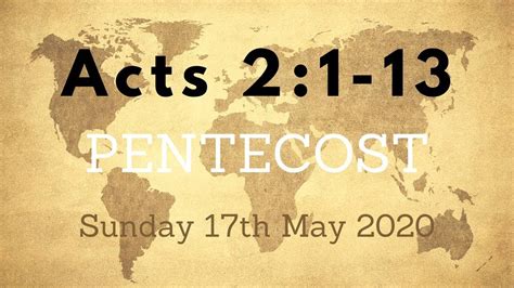 Pentecost Acts 21 13 Youtube