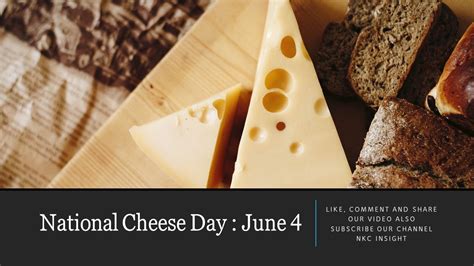 National Cheese Day June 4 Youtube