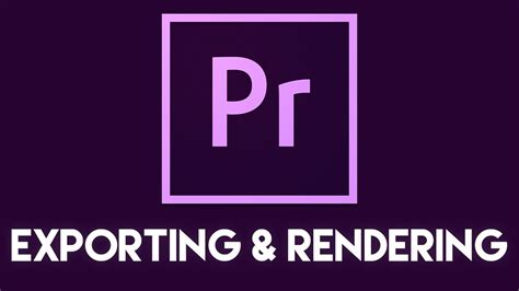 Cara Exporting And Rendering Lebih Cepat Adobe Premiere Pro Youtube