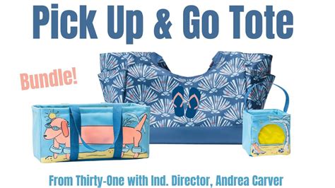 🏖 Pick Up And Go Tote 💦 From Thirty One Ind Director Andrea Carver