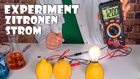 Experiment Zitronen Strom Erzeugen Freie Energie Zitronebatterie