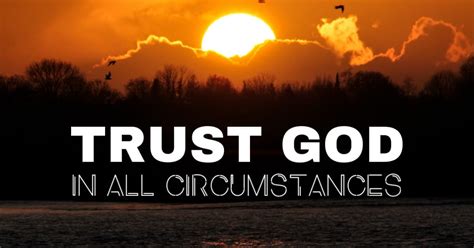 Trust God In All Circumstances