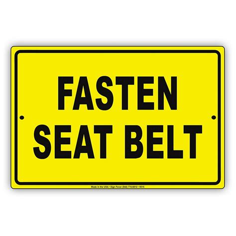 fasten seat belt safety precaution automobile warning caution notice aluminum note metal sign 12