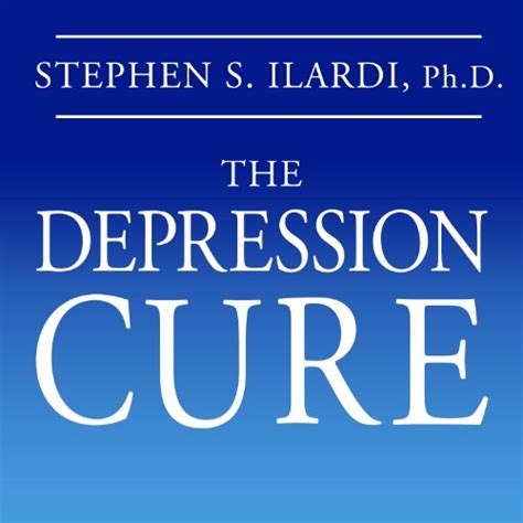 The Depression Cure By Stephen S Ilardi Audiobook