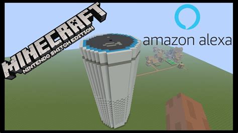 Alexa Amazon Echo Minecraft Build Completion Nintendo Switch Pt 2