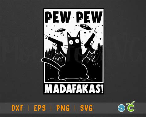 Katze Pew Pew Madafakas Png Svg Digital Download Digital Etsy