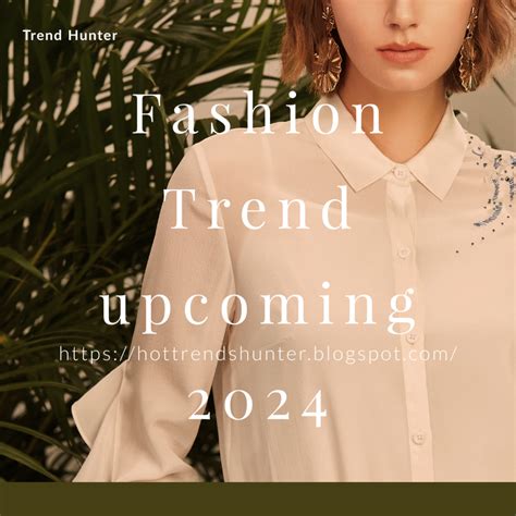 Fashion Trend Upcoming 2024