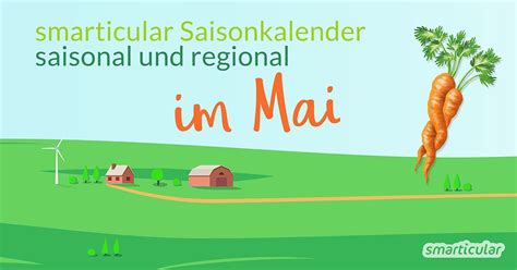 Unser leckeres wintergemüse kann locker in der vitamine aus der nachbarschaft. Was reift wann - regionales Obst und Gemüse im Mai in 2020 ...