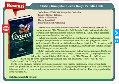 Berita biasa kita temukan di surat kabat atau koran, televisi, majalah, radio, dan media online. DeKa: Resensi Kompas Anak FIXIANO, Kumpulan Cerita Karya ...