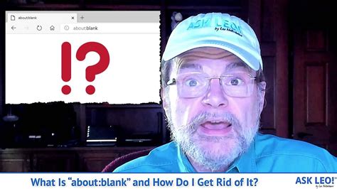 What Is “aboutblank” And How Do I Get Rid Of It Why Its Not Malware