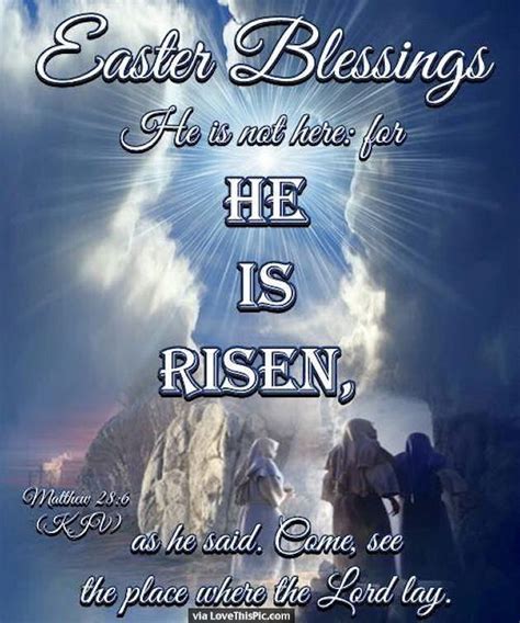 Easter Blessings He Is Risen Religious Quote Pictures Photos And
