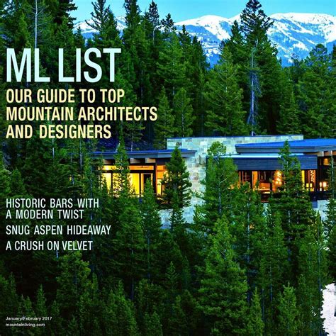 The Ml List Top Mountain Architects And Designers Slifer Designs