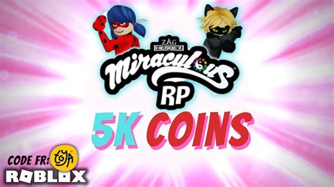 5000 Coins Code Miraculous Rp Quest Of Ladybug And Cat Noir Youtube