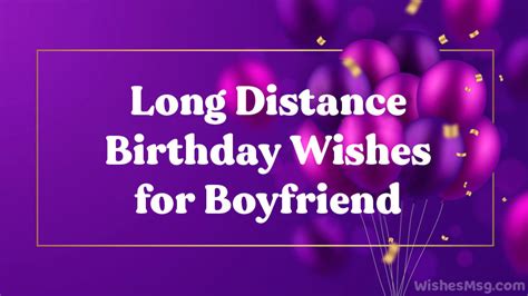 Long Distance Birthday Wishes For Boyfriend Wishesmsg