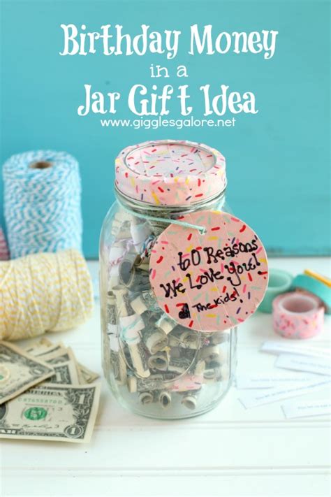 So speak to your mum and get ideas and i'm sure whatever u do he will appreciate i can't imagine he would be devastated with any of your ideas after you spending time and money planning. Birthday Money Jar Gift Idea