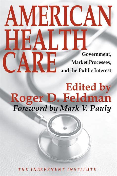Us health insurance is required in case of sudden illness or injury. American Health Care: Government, Market Processes and the Public Interest