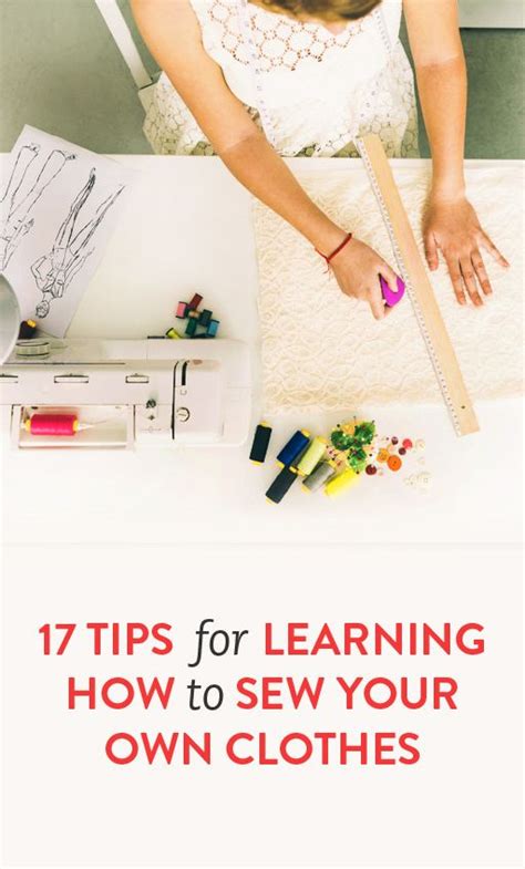 17 Tips For Learning How To Sew Your Own Clothes