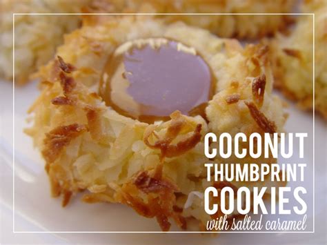 Coconut Thumbprint Cookies With Salted Caramel Original Recipe