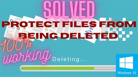 How To Protect Files From Being Deleted In Windows 10 2 Solutions