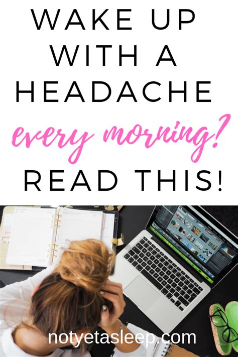 Do You Wake Up With A Headache Every Morning Headaches Upon Waking Are