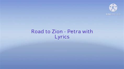 Road To Zion Petra With Lyrics Youtube