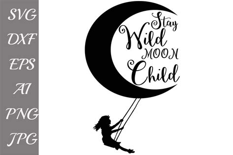 Craft Supplies And Tools Stay Wild Moon Child Svg Files Bundle For Cricut