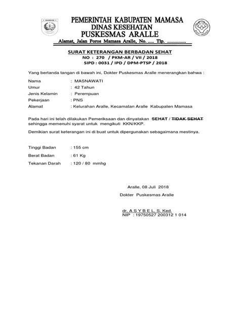 Demikian surat permohonan praktek kerja lapangan ini saya ajukan dengan sebenarnya. Surat Keterangan Berbadan Sehat