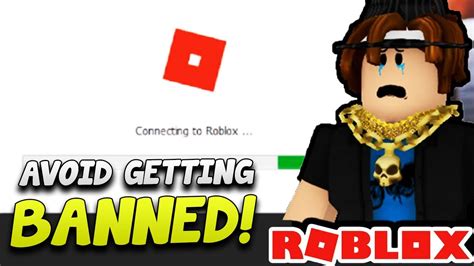 How To Avoid Getting Banned On Roblox Youtube