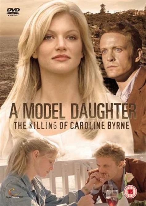 A Model Daughter The Killing Of Caroline Byrne 2009