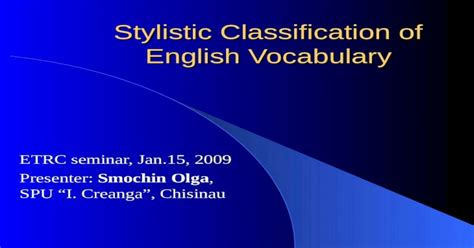 Stylistic Classification Of English Vocabulary Ppt Powerpoint