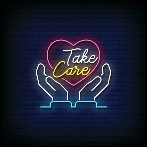 Neon Sign Take Care With Brick Wall Background Vector 25850969 Vector