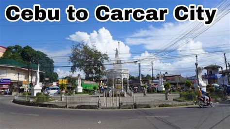 Cebu To Carcar City Philippines Road Trip 2021 Youtube