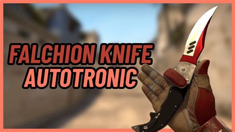 Falchion Knife Autotronic Csgo Knife Showcase Youtube