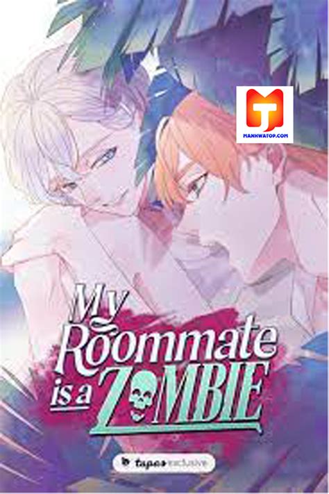 My Roommate Is A Zombie Chapter 36 Manhwatop
