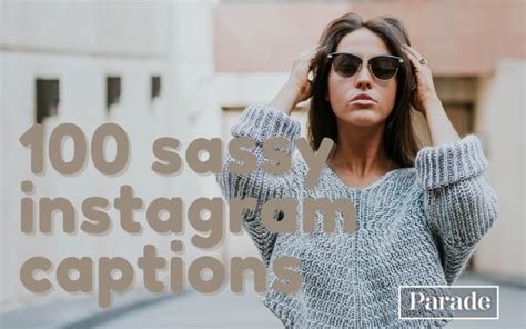 100 sassy instagram captions to quote 2023 parade