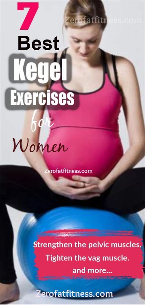 7 Best Kegel Exercises For Women How To Do Kegel Exercises Pelvic