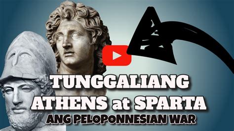 Tunggalian Ng Athens At Sparta Ang Peloponnesian War Youtube