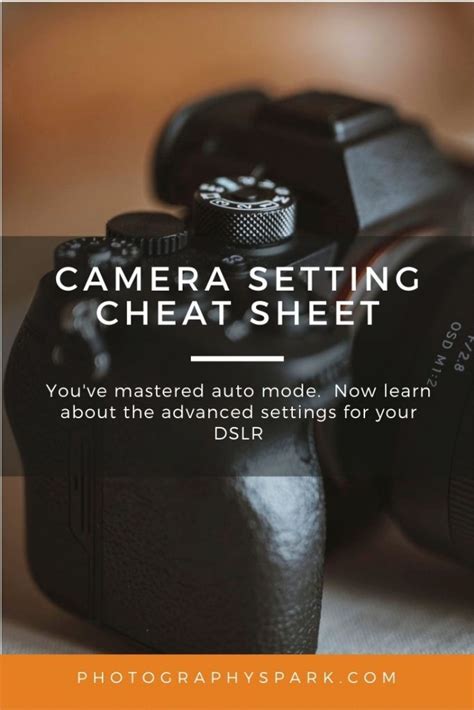 Photography Camera Settings Cheat Sheet Settings For Various Shooting Situations