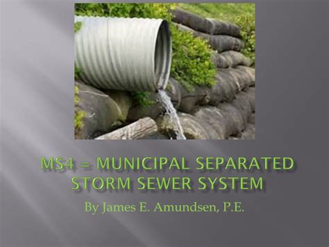 Ppt Ms4 Municipal Separated Storm Sewer System Powerpoint