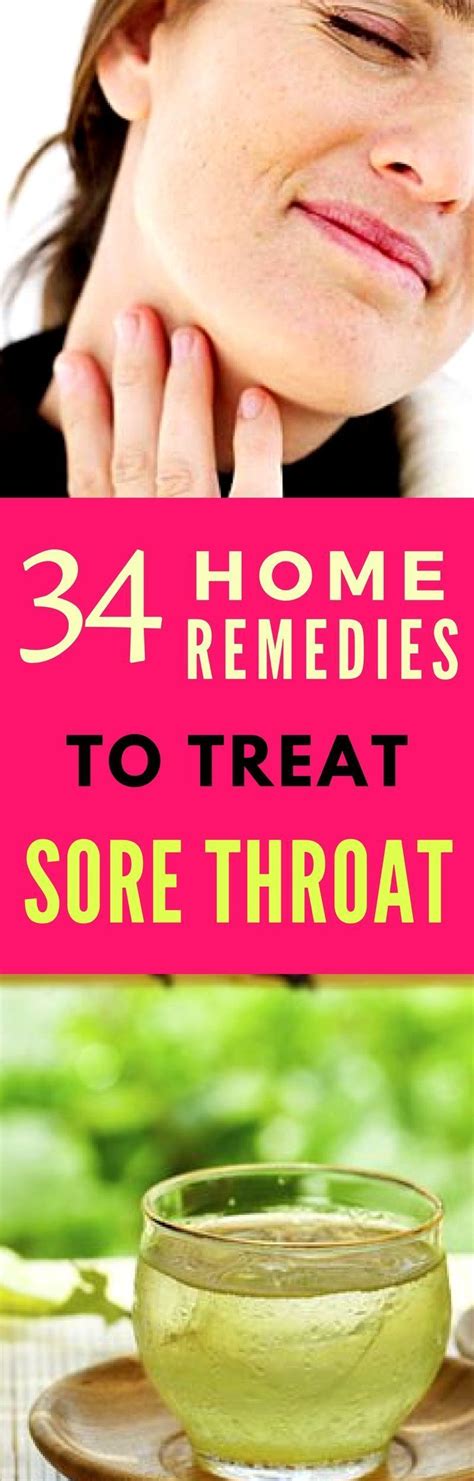 34 Natural Home Remedies To Get Rid Of A Sore Throat Sore Throat