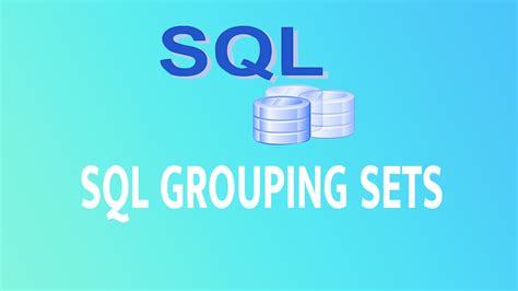 Sql Grouping Sets