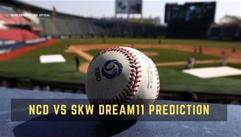 Ncd Vs Skw Dream11 Prediction Top Picks Schedule Korean Baseball