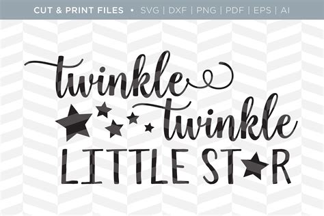 Twinkle Twinkle SVG Cut/Print Files | Custom-Designed Illustrations ...